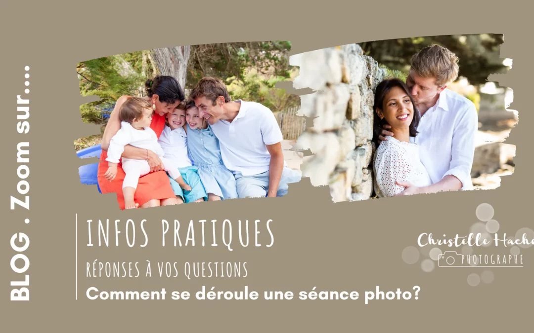 Comment se déroule une séance photo ?